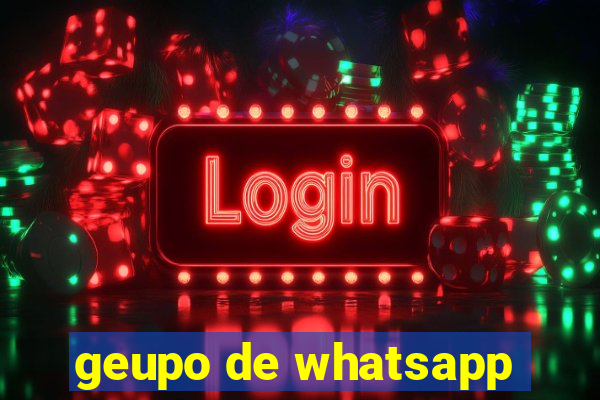 geupo de whatsapp